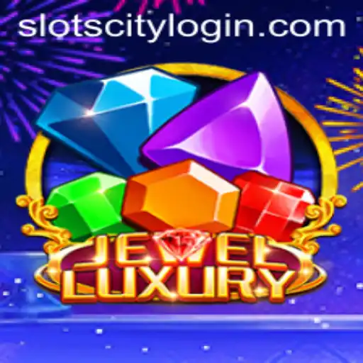 Exploring JewelLuxury: A Glimpse into the Glittering World of Slot City