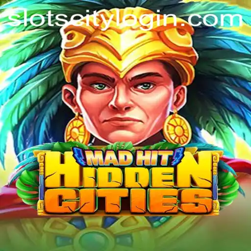 MadHitHiddenCities: Discover the Thrills of Slot City