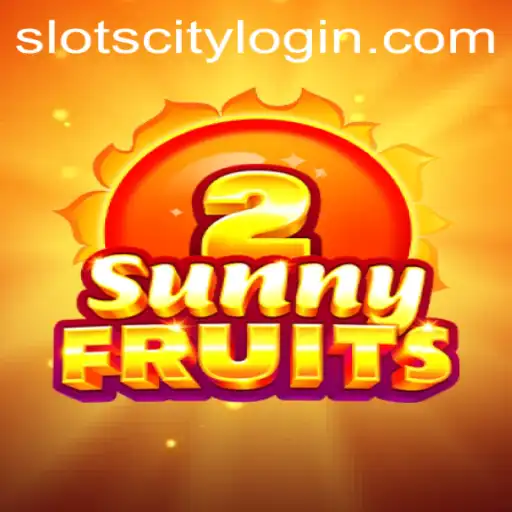 SunnyFruits2: A Radiant Addition to the Slot City Gaming Experience