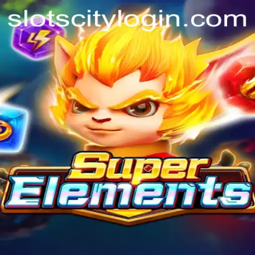 Discovering SuperElements: A New Era in Slot Gaming in Slot City